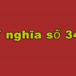 Giải đáp thắc mắc đề về 34 hôm sau đánh con gì?